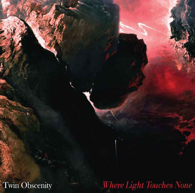 TWIN OBSCENITY - Where Light Touches None Re-Release DIGI